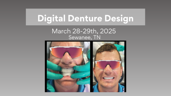 Digital Denture Course - March 28-29th, 2025 - Image 2